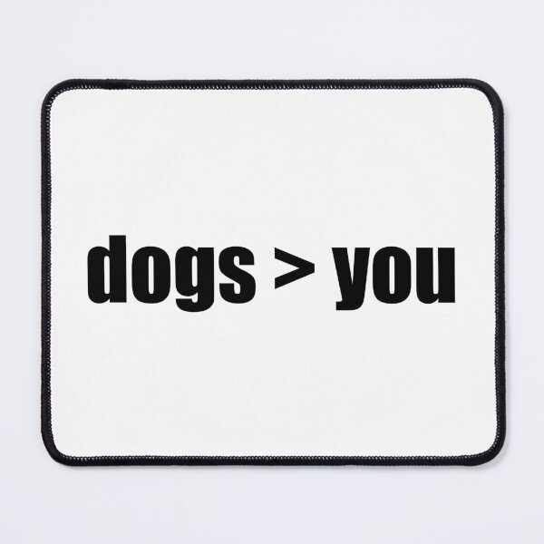 Item preview, dogs > you designed and sold by mavagraphics.