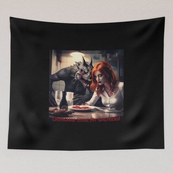 Item preview, Chupacabra Stole My Girlfriend! designed and sold by FatCatStudios.