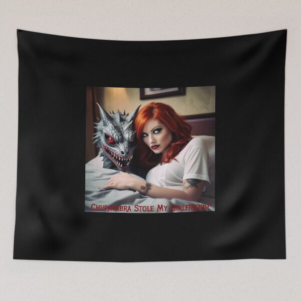 Item preview, Chupacabra Stole My Girlfriend! designed and sold by FatCatStudios.