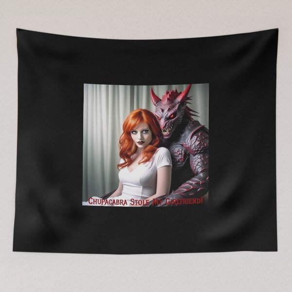 Item preview, Chupacabra Stole My Girlfriend! designed and sold by FatCatStudios.