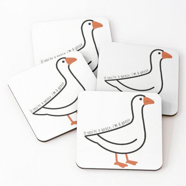 Item preview, If You're a Goose, I'm a Goose designed and sold by AuthHumanCo.