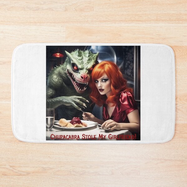 Item preview, Chupacabra Stole My Girlfriend! designed and sold by FatCatStudios.