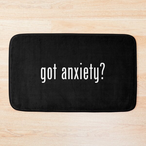 Item preview, Got Anxiety? designed and sold by twHistory.