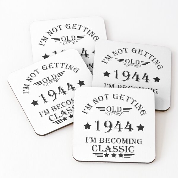 Item preview, I'm not getting old, I'm becoming a legend classic born in 1944 birthday designed and sold by Alexaltay.