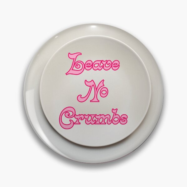 Item preview, Leave No Crumbs designed and sold by DestinyoBestiny.