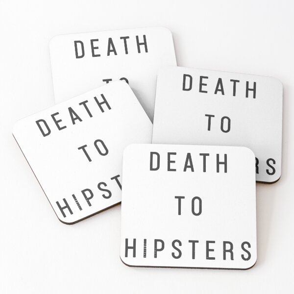 Item preview, DEATH TO HIPSTERS designed and sold by acquiesce13.