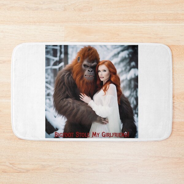 Item preview, Bigfoot Stole My Girlfriend! designed and sold by FatCatStudios.