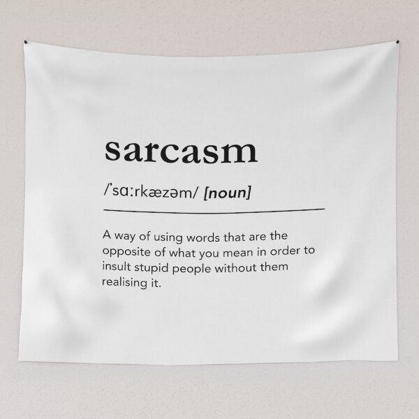 Item preview, Funny sarcasm definition. Sarcasm definition art. Funny sarcasm quote designed and sold by lagunaklein.