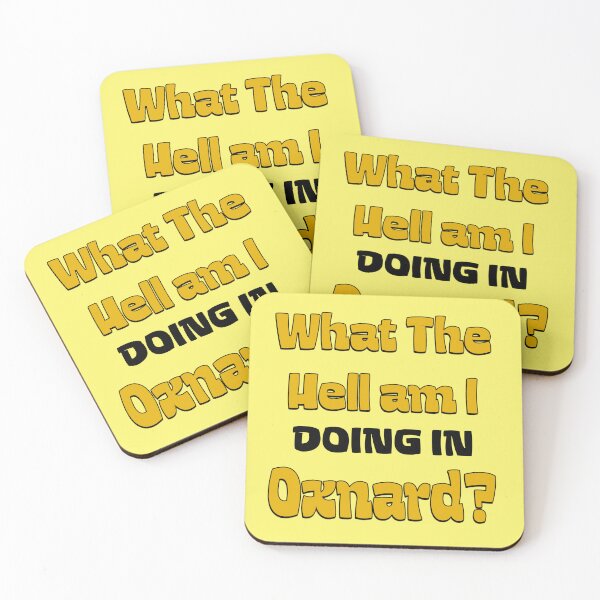Item preview, What The Hell am I DOING IN Oxnard? designed and sold by SteadyRolling.