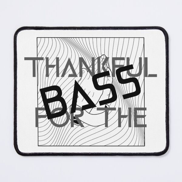 Item preview, THANKFUL FOR THE BASS designed and sold by Hardstyle-Tees.