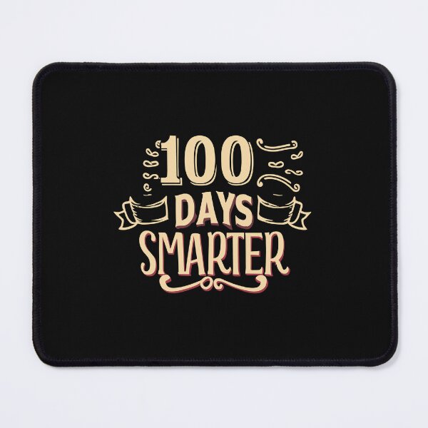 Item preview, 100 Days Smarter designed and sold by QuantaPixel.