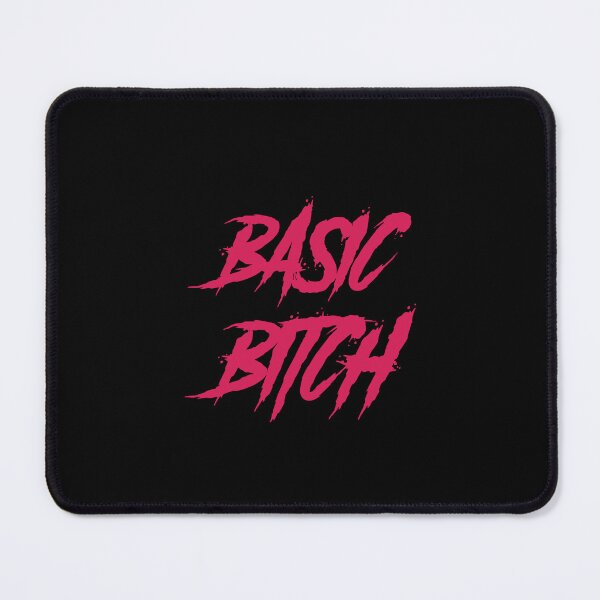 Item preview, Basic bitch designed and sold by GlitchGrotesque.