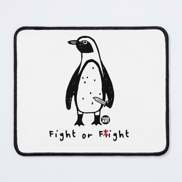 Item preview, FIGHT OR FIGHT PENGUIN designed and sold by TODD GOLDMAN.