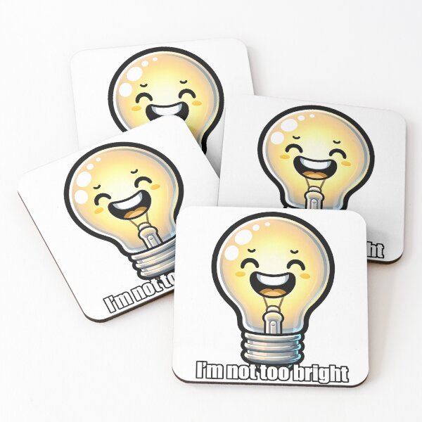 Item preview, I'm not too bright dim lightbulb designed and sold by StickaTime.