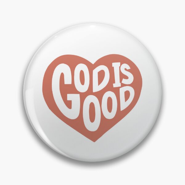 Item preview, God Is Good, All The Time designed and sold by KiaraMcCarter.