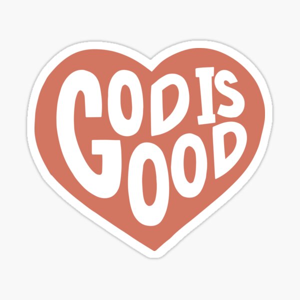 Item preview, God Is Good, All The Time designed and sold by KiaraMcCarter.