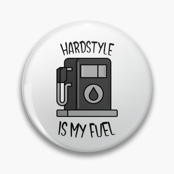 Item preview, HARDSTYLE IS MY FUEL designed and sold by Hardstyle-Tees.