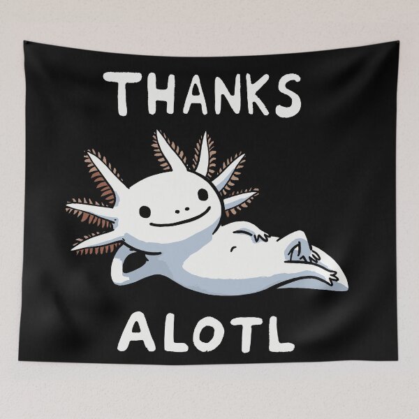 Item preview, Thanks Alot Axolotl designed and sold by DoodleDashShop.