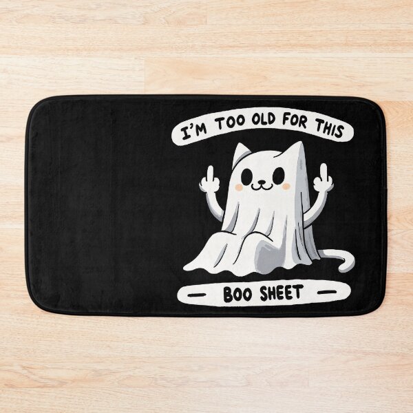 Item preview, I'm too old for this Boo Shit Halloween Cat designed and sold by DoodleDashShop.