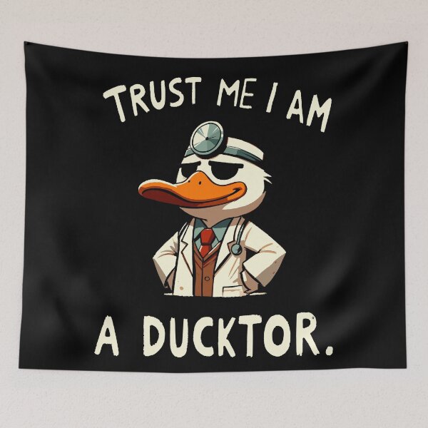 Item preview, Trust me I am a Ducktor Doctor Medical Duck designed and sold by DoodleDashShop.