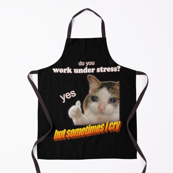 Item preview, Do you work under stress, yes but i sometimes cry designed and sold by Laughing Wild.