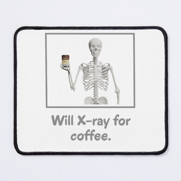 Artikelvorschau, Wird für Kaffee röntgen: Rad Tech Humor entworfen und verkauft von KTSubz Faith & Fun Designs.