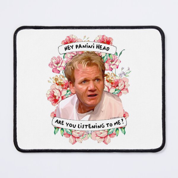 Item preview, Gordon Ramsey quote panini head updated designed and sold by SadhasNost.