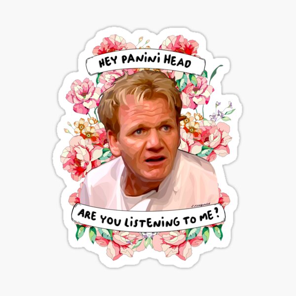 Item preview, Gordon Ramsey quote panini head updated designed and sold by SadhasNost.