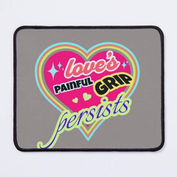 Item preview, love's painful grip persists designed and sold by jonmobo.