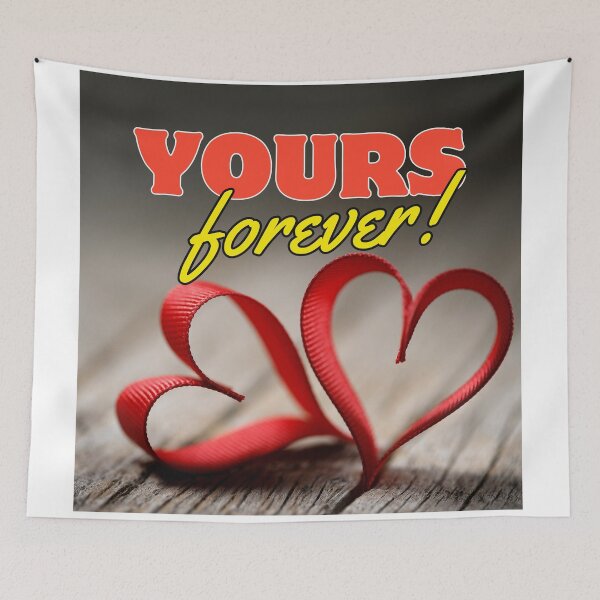 Item preview, Yours forever Valentines Day 3 designed and sold by Visual Arts Sławomir Grzanek.