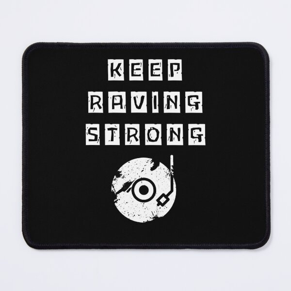 Item preview, keep raving cool gift for sound engineers and music producers designed and sold by DesignRhythm.