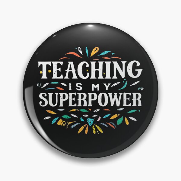 Item preview, Teaching Is My Superpower designed and sold by MillenniumDrip.