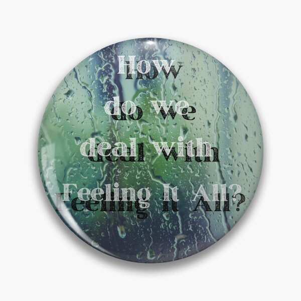 Item preview, How do we deal with feeling it all? - lyric art - cover art designed and sold by Merethe Soltvedt.