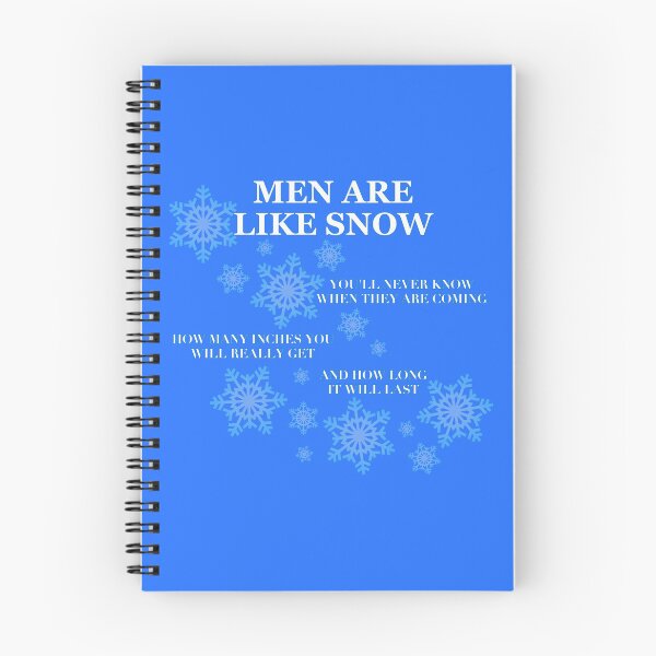 Item preview, Men are Like Snow designed and sold by aribluestein.