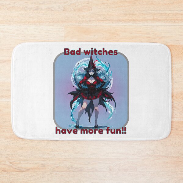 Item preview, Witches - Bad witches have more fun designed and sold by TheRubberOnion.