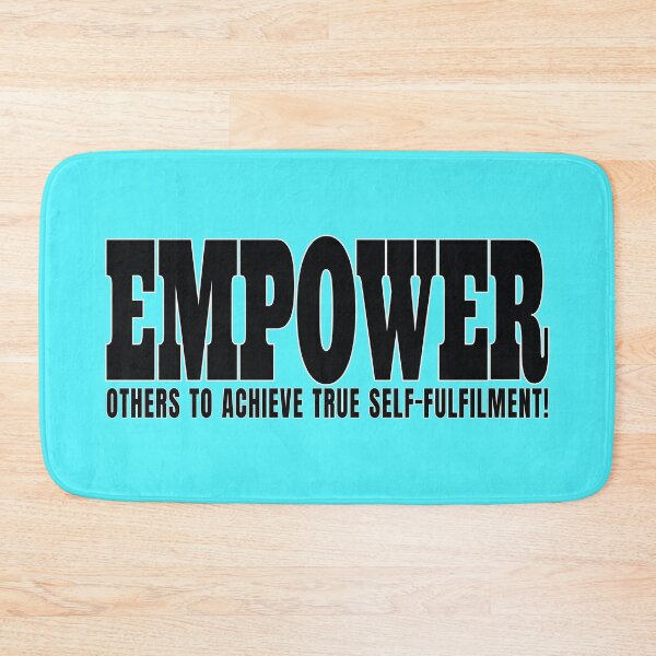 Item preview, Empower others to achieve true self-fulfilment - Motivation slogan designed and sold by Harlake.