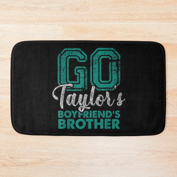 Item preview, Go Taylor's Boyfriend Brother designed and sold by THIENVT.