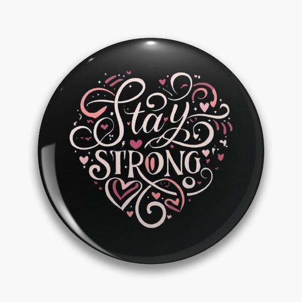 Item preview, Stay Strong designed and sold by MillenniumDrip.