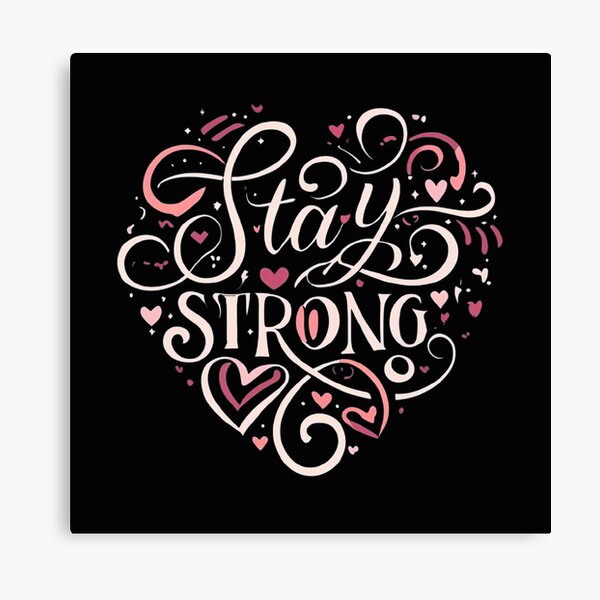 Item preview, Stay Strong designed and sold by MillenniumDrip.