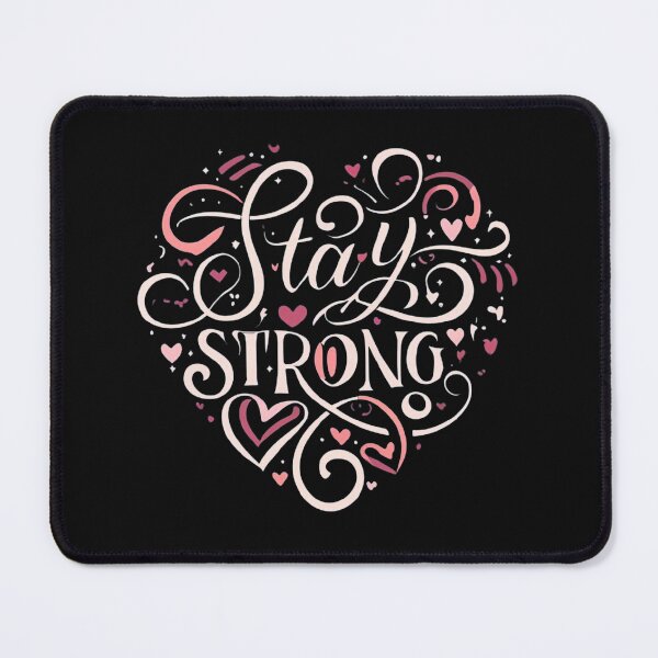 Item preview, Stay Strong designed and sold by MillenniumDrip.