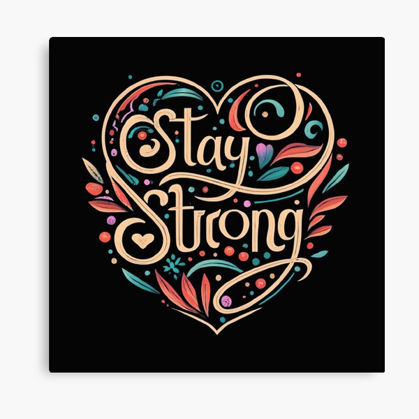 Item preview, Stay Strong designed and sold by MillenniumDrip.