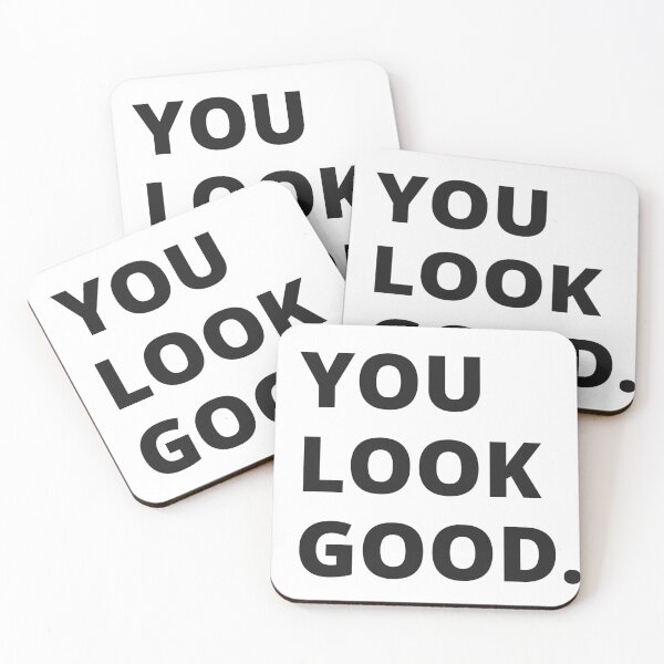 Item preview, YOU LOOK GOOD designed and sold by VVCollective.