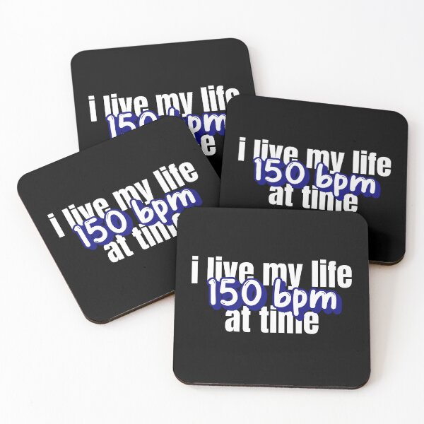 Item preview, I LIVE MY LIFE 150 BPM AT TIME designed and sold by Hardstyle-Tees.