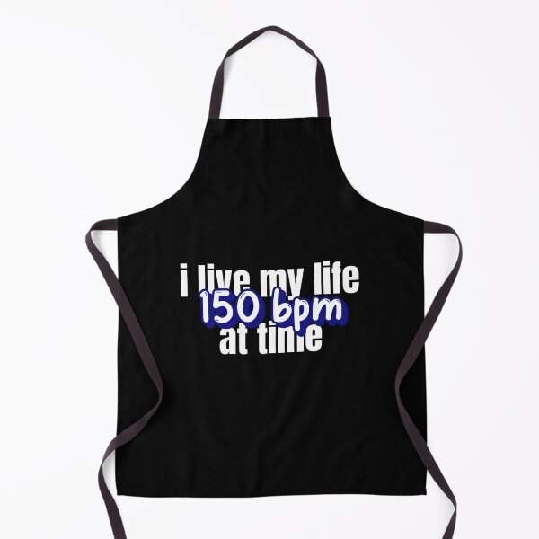 Item preview, I LIVE MY LIFE 150 BPM AT TIME designed and sold by Hardstyle-Tees.