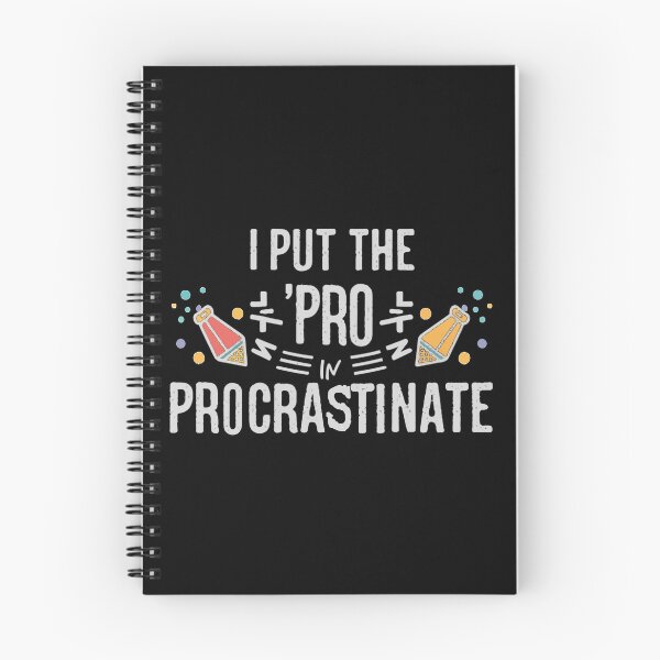 Item preview, I put the 'pro' in procrastinate. designed and sold by rozar-nv.