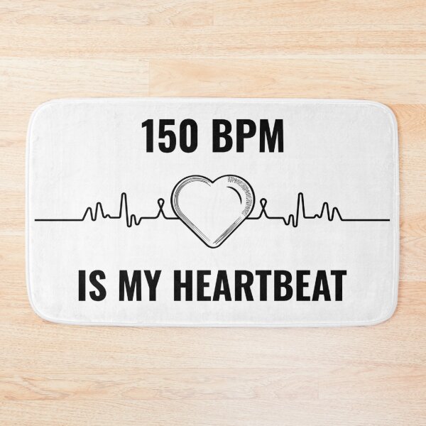 Item preview, 150 BPM IS MY HEARTBEAT designed and sold by Hardstyle-Tees.