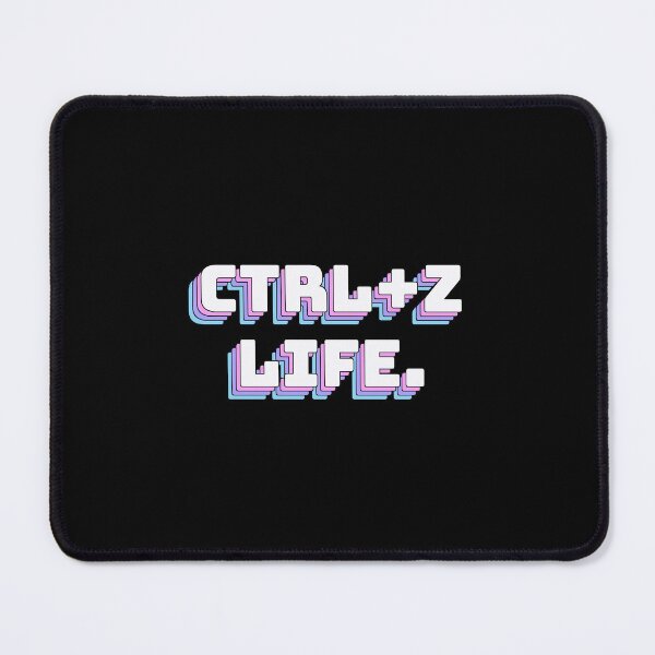 Item preview, Ctrl+Z Life. designed and sold by QuoteQuest.