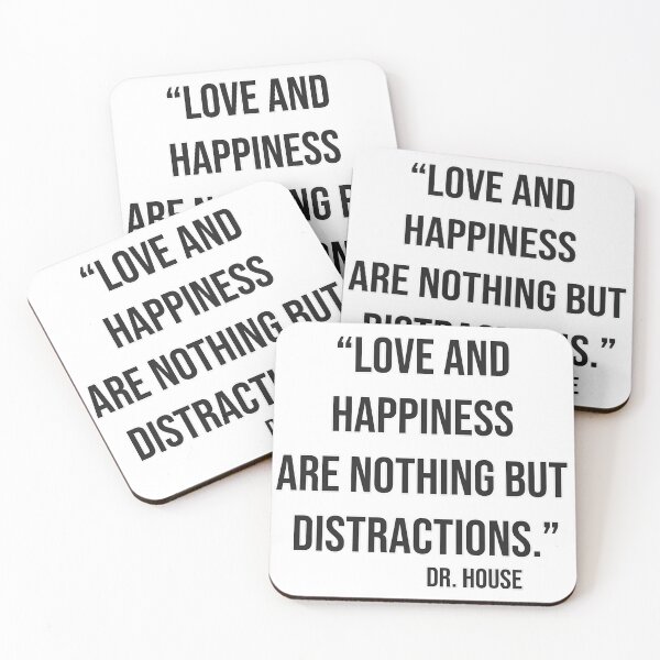 Item preview, Gregory House quote about love designed and sold by JEMAR Designs.