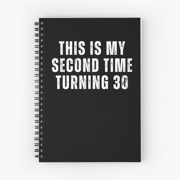 Item preview, This is my second time turning 30 designed and sold by manandi1.