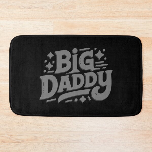 Item preview, Big Daddy designed and sold by ArtFactoryAI.